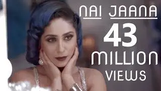 Nai Jaana | Neha Bhasin | Punjabi Folk Song