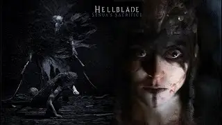 HELLBLADE SENUAS SACRIFICE. Битва с Вальравн. Часть 2.