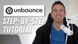 How to Create a High-Converting Landing Page with Unbounce (Step-by-Step Tutorial)