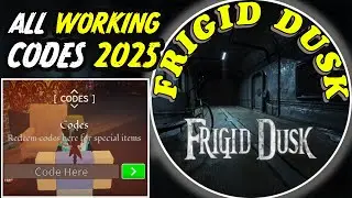 Frigid Dusk Codes June 2025 ⚠️New⚠️ ALL WORKING CODES Roblox Frigid Dusk 2025