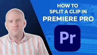 How to Split Clip in Premiere Pro: Splitting Audio from Video and Splitting Video Clips