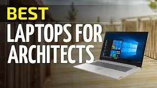 Best Laptops 2023 for Architects,Animation,Blender,3D Rendering, Students