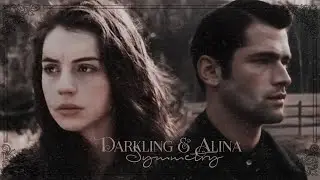 the darkling & alina ● symmetry (final fancast video)