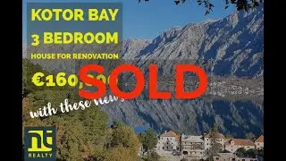 SOLD Kotor Bay - Prcanj 3 Bedroom House - Ideal for Renovation SOLD