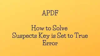 How to Solve Suspects Key is Set to True Error
