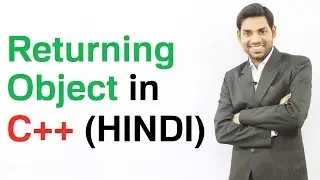 Returning Objects in C++ (HINDI/HINDI)