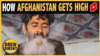 HOW AFGHANISTAN GETS HIGH