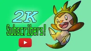 2K Subscribers! Thank You!!