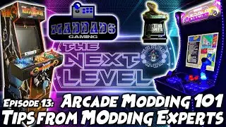 Arcade Modding 101 - Tips from Experts and Live Chat Q&A! Arcade1Up, Pinball (The Next Level: Ep 13)