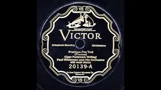 Precious  Paul Whiteman and His Orch., 1926