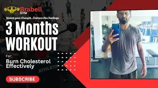3 Mont Workout for Burn Cholesterol Effectively + Fresh Meals
