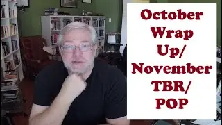 October Wrap Up/ November TBR/POP