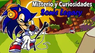 Misterio y Curiosidades de Sonic Legacy/ FNF RondentRap