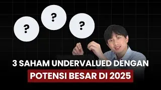 3 SAHAM UNDERVALUE BERPOTENSI DI 2025!