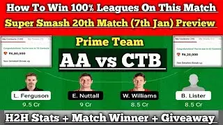 AA vs CTB Dream11 Team | AA vs CTB Dream11 Prediction | AA vs CTB Dream11 Today | AA vs CTB Dream11