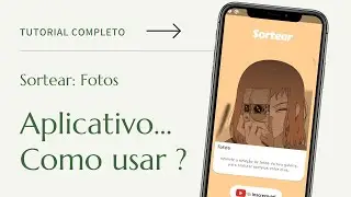 Tutorial completo: Como usar sorteio de fotos pelo celular 2022
