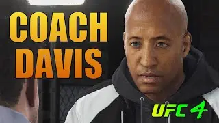 Coach Davis from Career Mode || UFC 4 CAF Formula