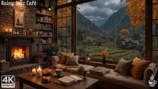 Peaceful Rainy Autumn Ambience ☕ Fireplace Warmth & Smooth Jazz for Study, Work, and Relaxation