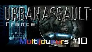 Urban Assault - Multijoueurs - #10