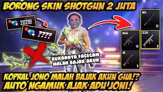 BORONG SKIN SENJATA LEGENDARY M1014 2JUTA?! AUTO NGAMUK TERNYATA KOPRAL JONO YANG BAJAK AKUN GUA!!
