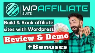 WP Affiliate Suite Review And Demo With Insane Bonuses