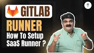Episode-45 | GitLab Runner | How GitLab Runner Works ? | SaaS Runner | GitLab Tutorials
