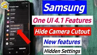 Samsung One UI 4.1 Features - Hide Camera Cutout Samsung Features