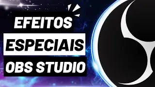 ✅Como colocar EFEITOS no OBS STUDIO com OBS SHADERFILTER em 2024