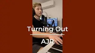 Turning Out - AJR | Benny's Cover | Week #8
