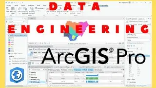 Data Engineering in ArcGIS Pro | Introduction to Data Engineering
