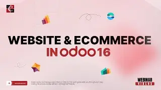 Odoo 16 Website & eCommerce Webinar | Odoo 16 Functional Webinar 2023