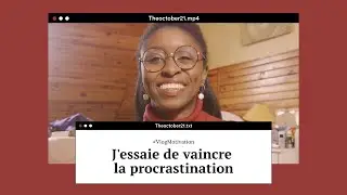 J'essaie de vaincre la procrastination - Vlog Motivation Épisode 3