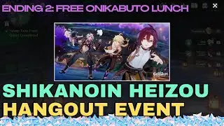 Free Onikabuto Lunch [Ending 2] Shikanoin Heizou's Hangout Event Trap 'Em by Storm | #genshin