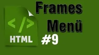 HTML Tutorial 9: Frameset Menü erstellen [HD] - TutorialChannel