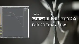 3DEqualizer4 R2 [advanced] - Edit 2D Tracks Tool
