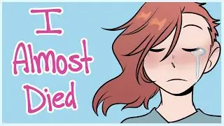 I Almost Died [Storytime]