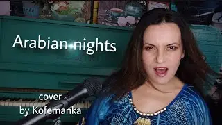 Arabian nights - Disney/Aladdin cover by Kofemanka, female cover