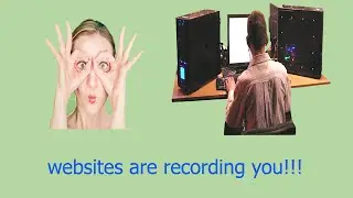 websites are recording you !!!