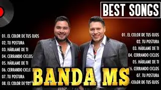Banda MS ~10 Grandes Exitos ~ Las Monjitas, Entre Perico Y Perico, El Baile De S...