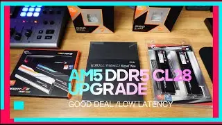 AM5 RAM UPGRADE , G-SKILL CL-28 , Great price /better perfomance for the 9950X3D and the 9800x3D.