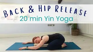 Deep Hip & Back Release | 20 Minute Yin Yoga with Relaxing Music and Savasana | Emily Rowell