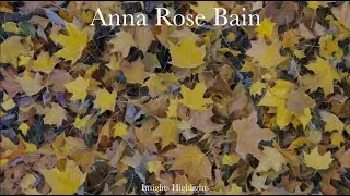 Editing Choices And Composition | Anna Rose Bain | Insights Highlights
