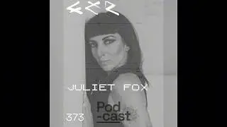 CLR Podcast 373 | Juliet Fox