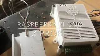 Raspberry Pi CNC - Adding a Z Probe