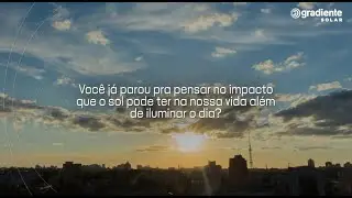 O impacto que o sol pode ter em nossas vidas além de iluminar o dia!