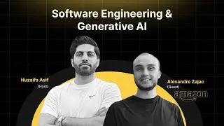 Exploring the Future: Software Engineering & Generative AI | Podcast with Alex #22