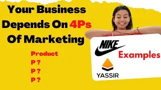 What is the Marketing Mix- The 4Ps explained | Nike & YASSIR case studies