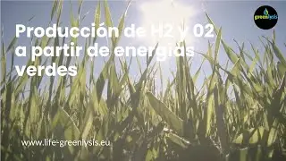 ⚡ Producción de H2 y O2 con energía renovable para reducir la huella de las EDAR 🌱 | #LIFEGreenlysis