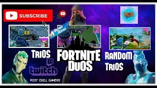 Fortnite Ttv Trios, Dous, random squads