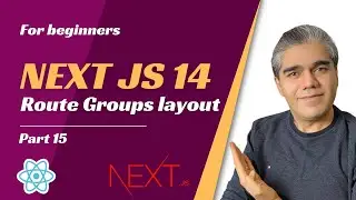 next js 14 tutorial | next js 14 for beginners: Route Groups layout in next js | part 15
